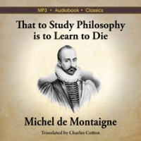 That_to_Study_Philosophy_is_to_Learn_to_Die